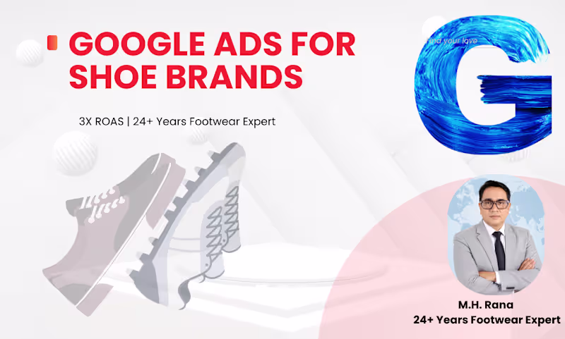 Cover image for Setup google ads for shoe brand shopify 3x roas