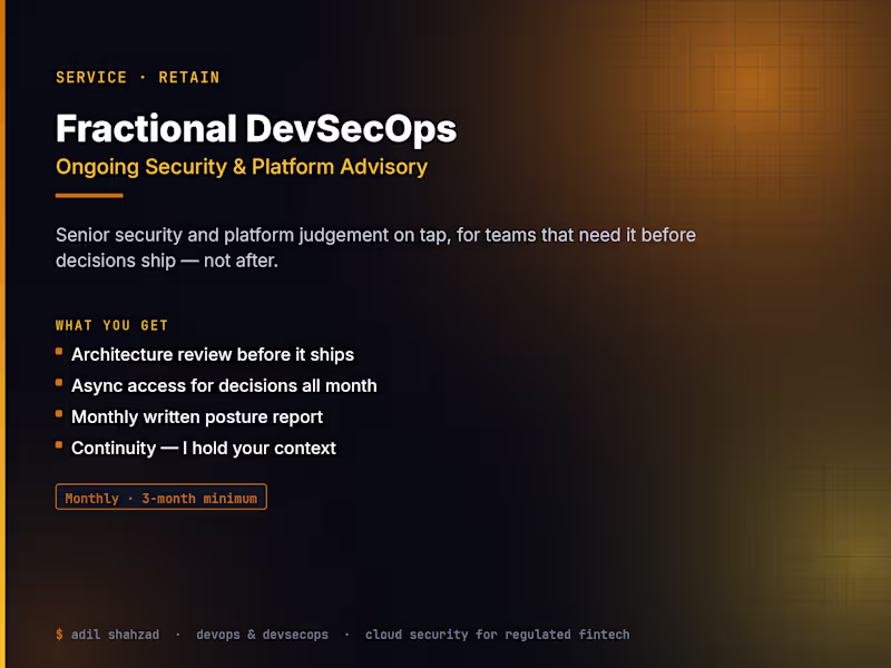 Cover image for Fractional DevSecOps — Ongoing Security & Platform Advisory