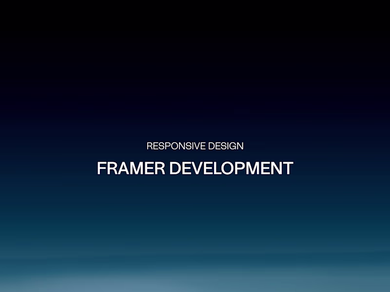 Cover image for Web Design + Development -  UX/UI: Framer