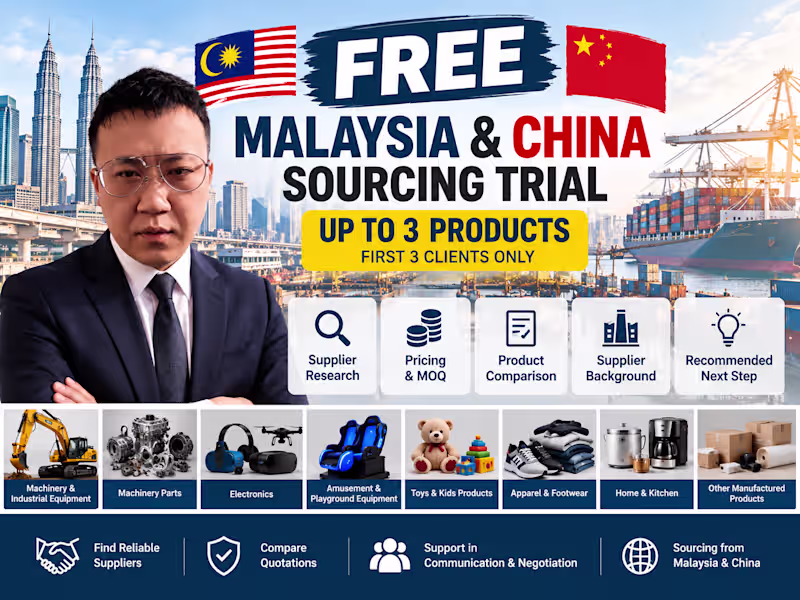 Cover image for FREE Malaysia & China Sourcing | First 3 Clients