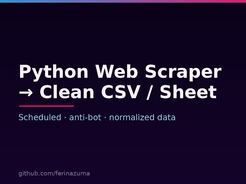 Cover image for Custom Python web scraper → clean CSV/Google Sheet