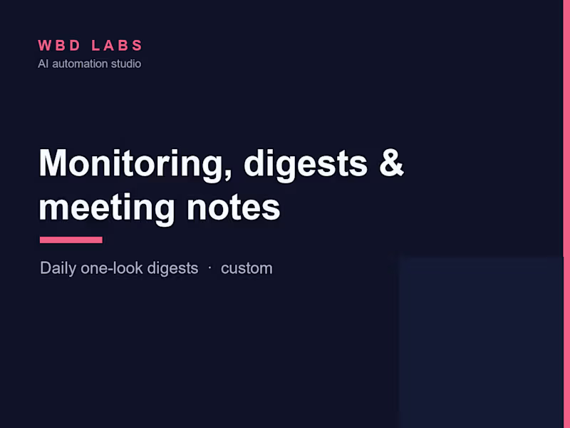 Cover image for Monitoring, digests & meeting notes