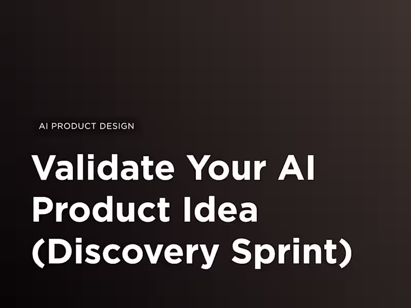 Cover image for Validate Your AI Product Idea (Discovery Sprint)