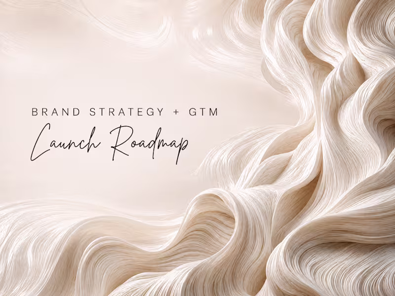 Cover image for Brand Strategy & GTM Launch Roadmap