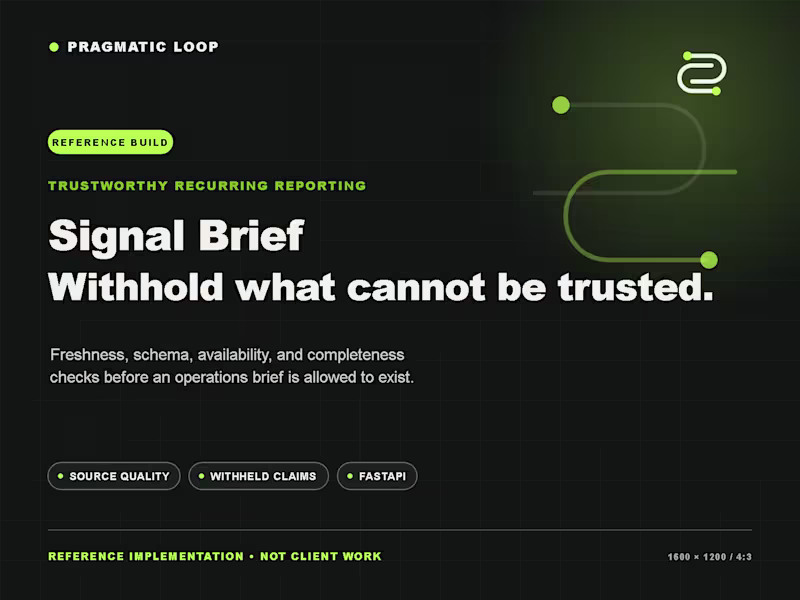 Cover image for Signal Brief - Trustworthy Recurring Reporting