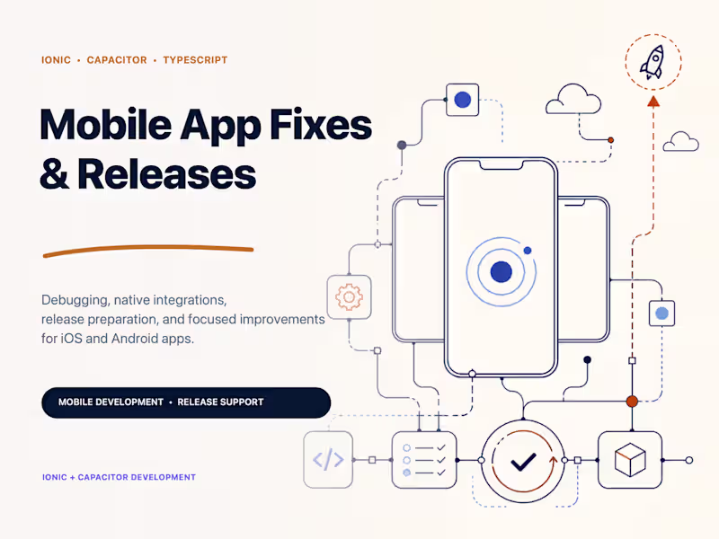 Cover image for Ionic Mobile App Fixes, Improvements and Release Support