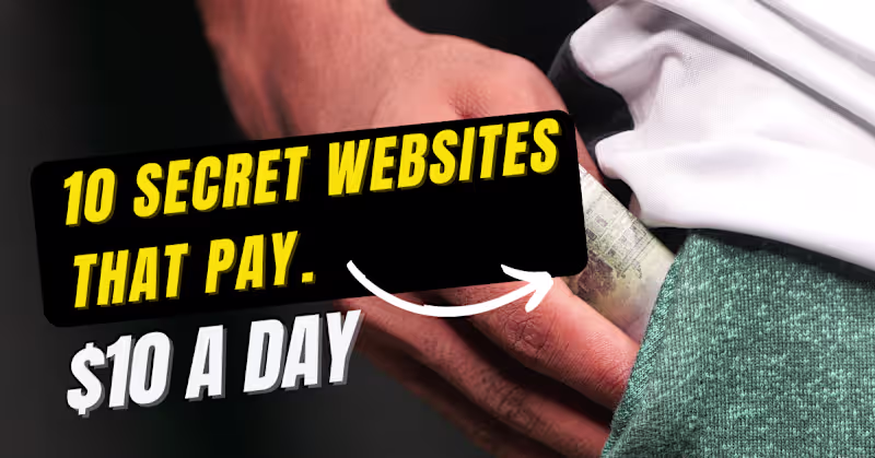 Cover image for Make money online: 10 Secret Websites that Pay $10 a Day