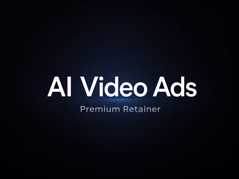 Cover image for Premium AI Video Ads Retainer (4 Week Sprint)