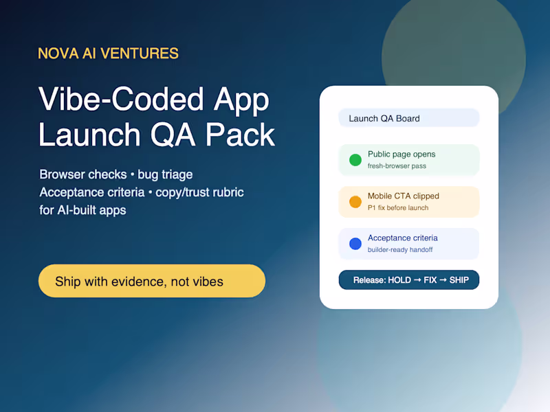 Cover image for Vibe-Coded App Launch QA Sprint