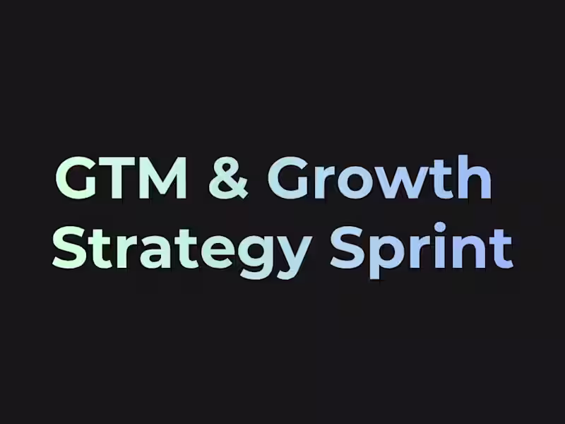 Cover image for GTM & Growth Strategy Sprint
