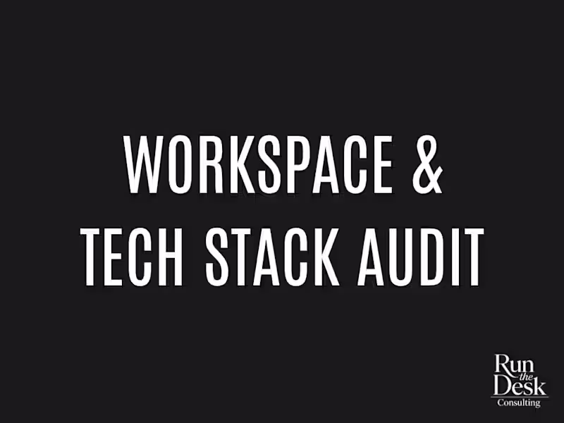 Cover image for Workspace & Tech Stack Audit