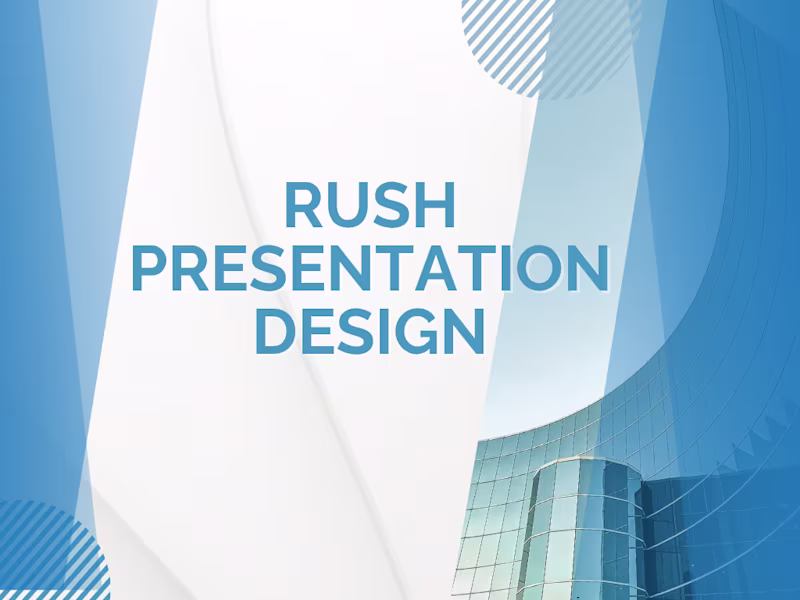 Cover image for Rush Presentation Design (24-48 Hour Delivery)