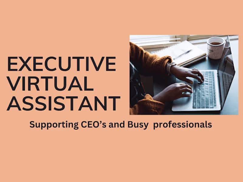 Cover image for Executive Virtual Assistance for Busy CEO