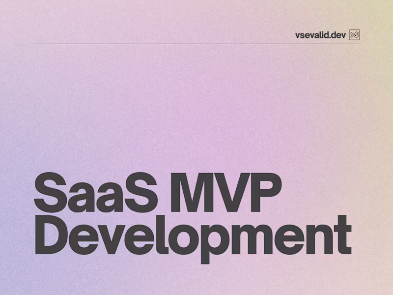 Cover image for Full-Stack SaaS MVP Development