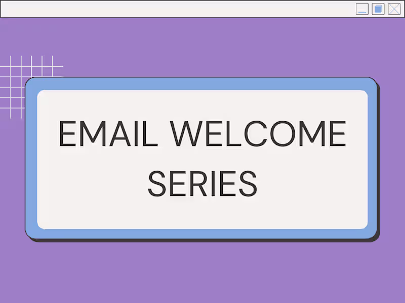 Cover image for Email Campaign Welcome Series