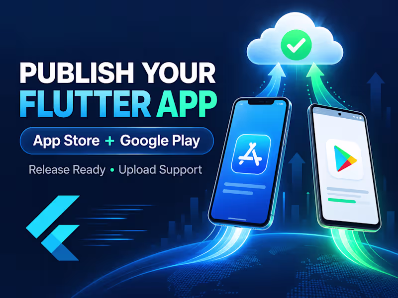 Cover image for I will publish your Flutter app to Google Play and Apple App Sto