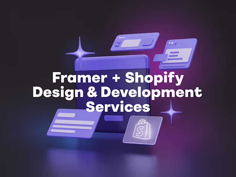 Cover image for Framer + Shopify Design & Development services
