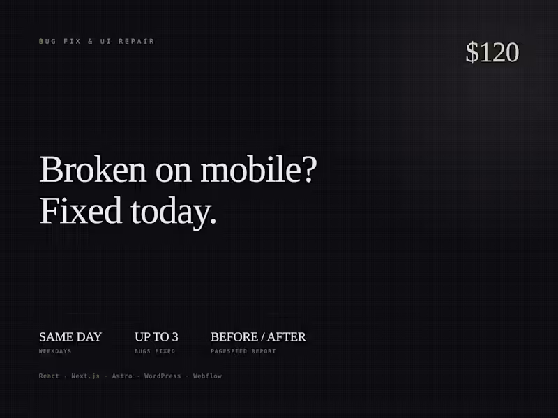 Cover image for Bug Fix & UI Improvement — Same Day