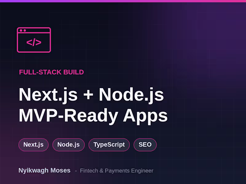 Cover image for Next.js + Node.js app or feature build (MVP-ready)