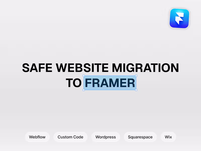 Cover image for Website Migration & Rebuild in Framer