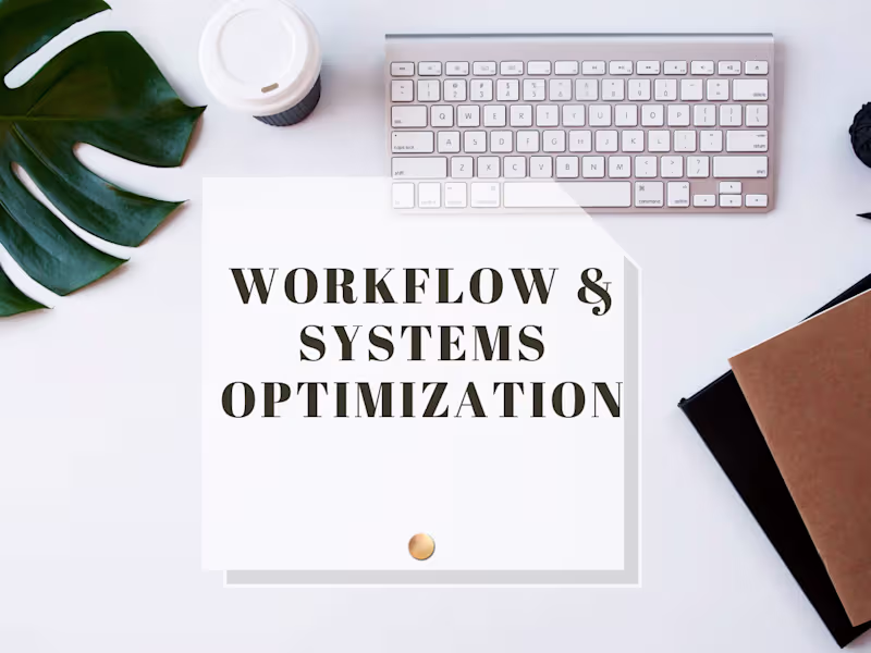 Cover image for Workflow & Systems Optimization