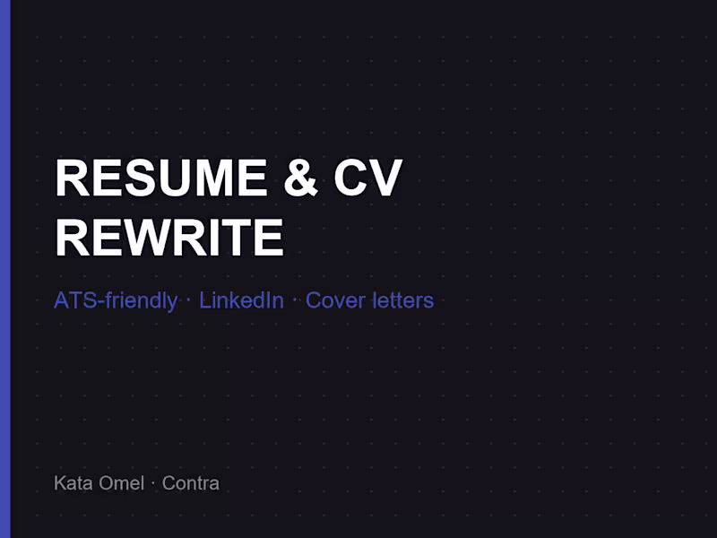 Cover image for Resume/CV Rewrite + LinkedIn (ATS-ready)