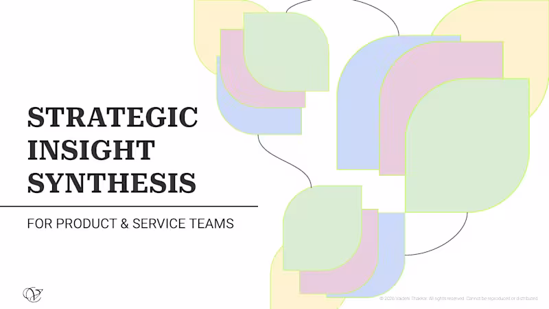 Cover image for Strategic Insight Synthesis for Product & Service Teams
