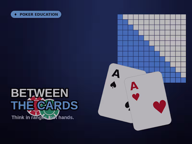 Cover image for Between the Cards — Faceless Poker Education Channel