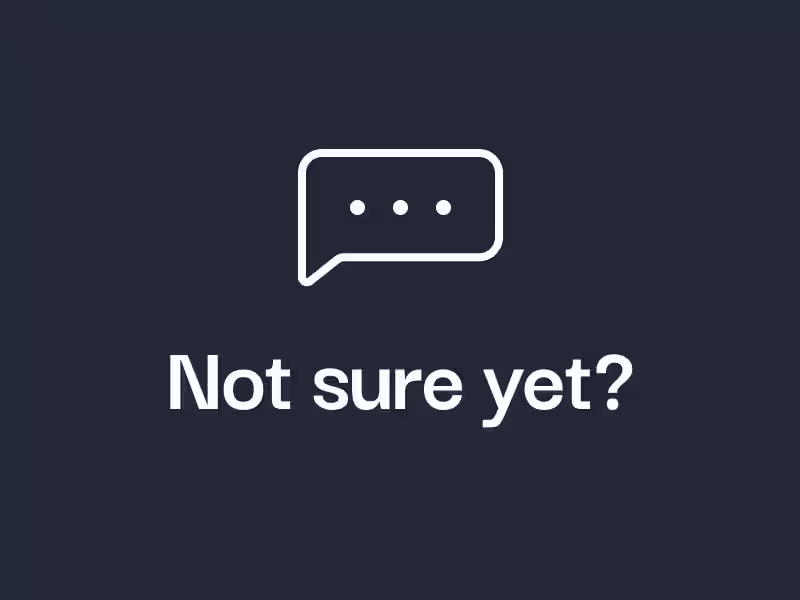 Cover image for Not sure yet?