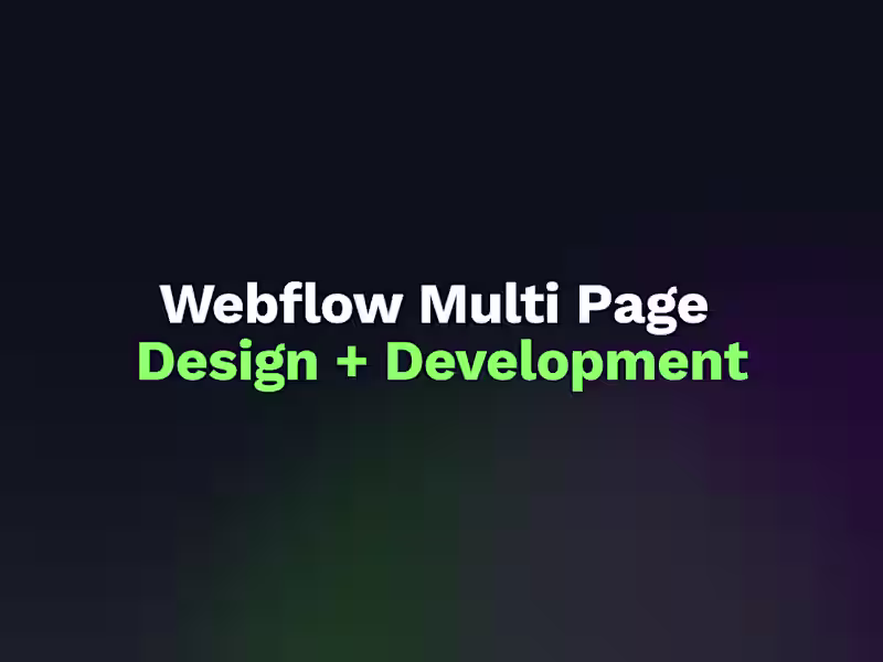 Cover image for Webflow Multi Page Design and Development