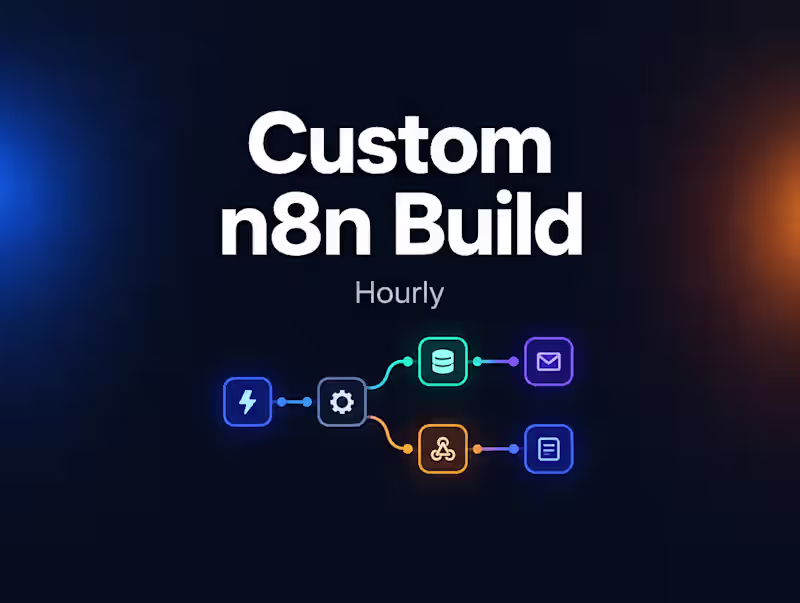 Cover image for Custom n8n Automation Build (Hourly)