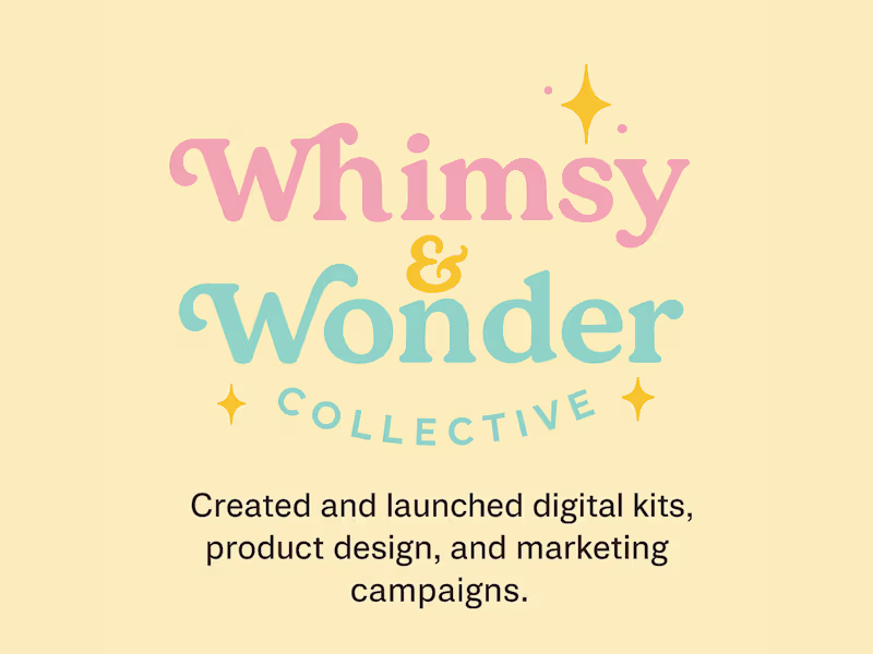 Cover image for Whimsy & Wonder Collective – Brand & Product Launch