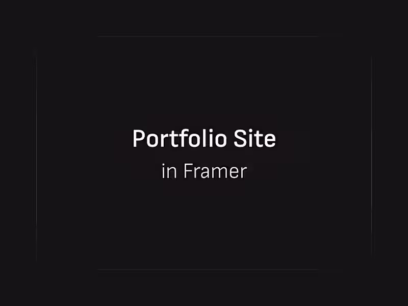 Cover image for Portfolio Site In Framer