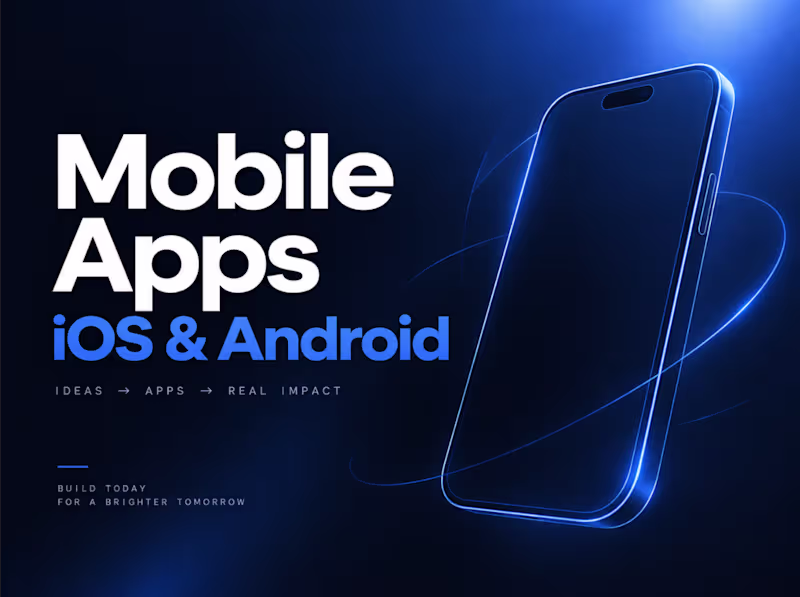 Cover image for Mobile App Development (iOS & Android)
