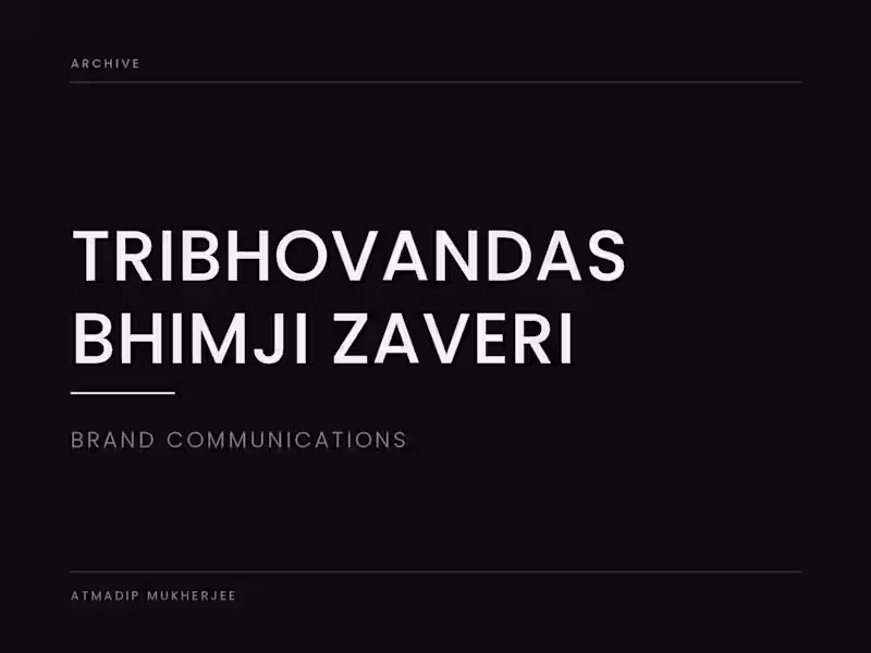 Cover image for Tribhovandas Bhimji Zaveri — Brand Communications