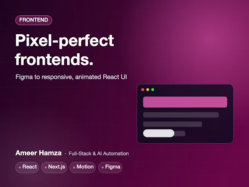 Cover image for Pixel-Perfect Frontend Development (React & Next.js)