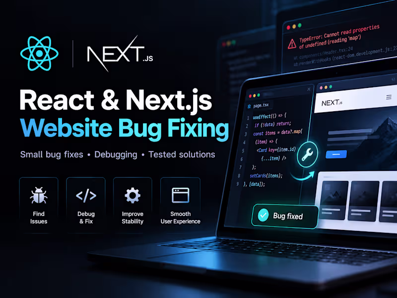 Cover image for React & Next.js Website Bug Fixing