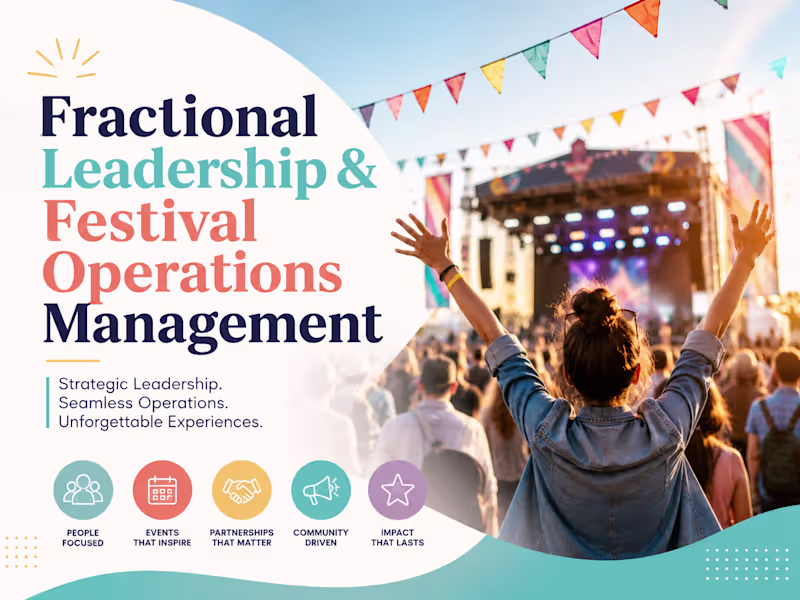 Cover image for Fractional Leadership & Festival Operations