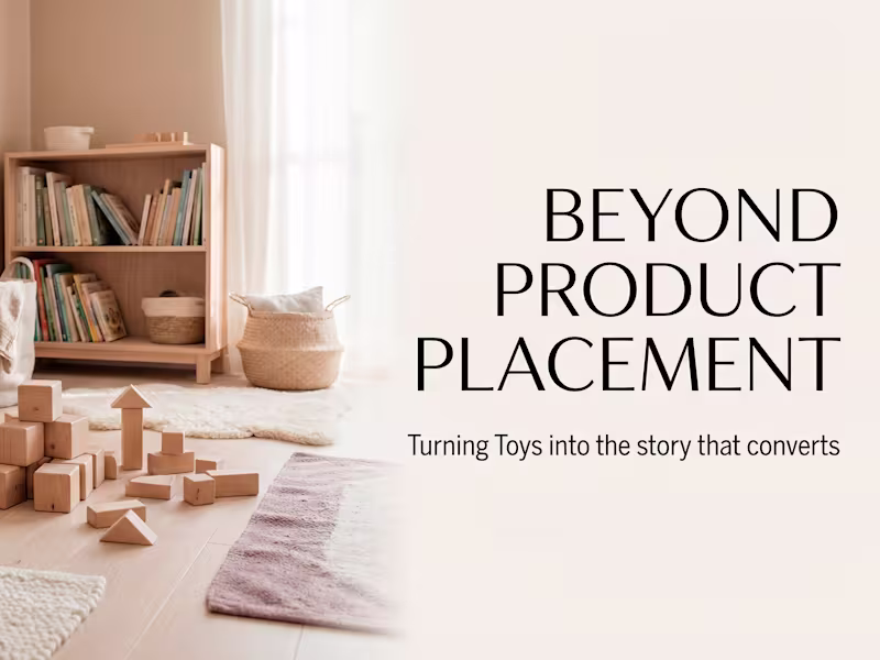 Cover image for Play-Led Product Placement: Interactive Toy Campaign & UGC