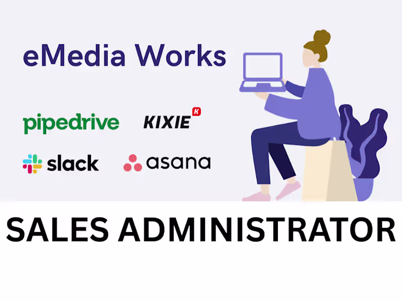 Cover image for Sales Administrator for eMedia Works (Remote)