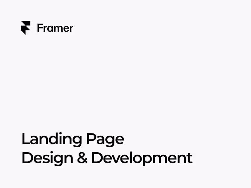 Cover image for Framer Landing Page Design & Development