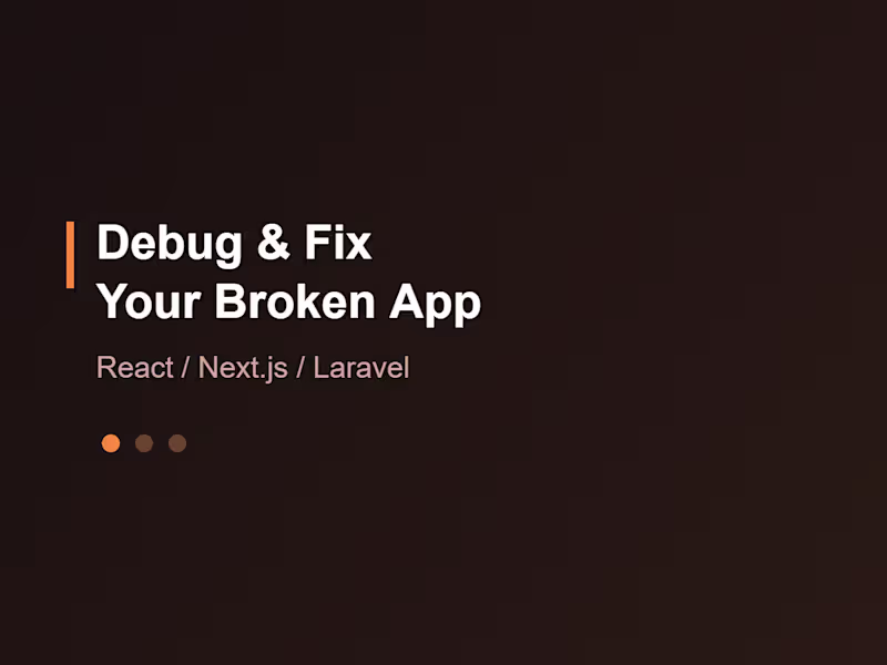 Cover image for Debug & Fix Your React, Next.js, or Laravel App