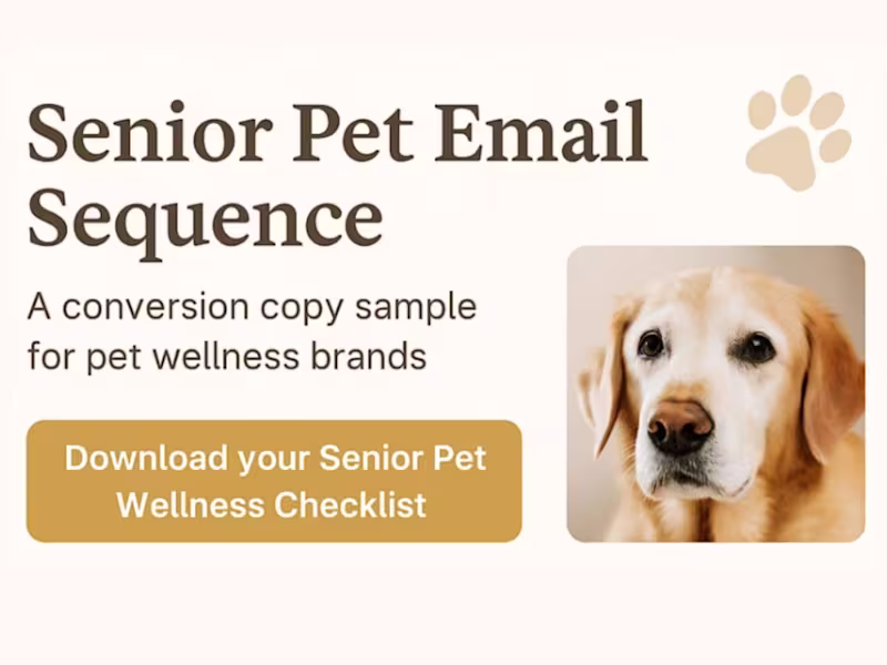 Cover image for Senior Pet Email Sequence – Wellness Nurture Flow