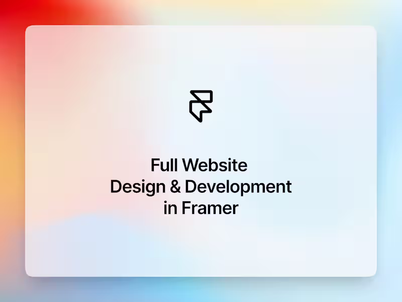 Cover image for Full Website in Framer (Design + Development)