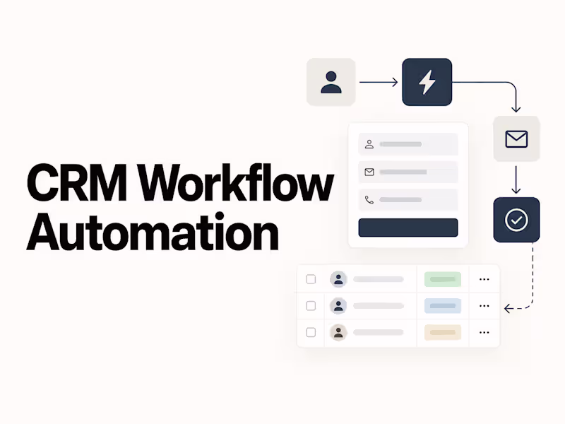Cover image for Automate a CRM or Lead Workflow End to End