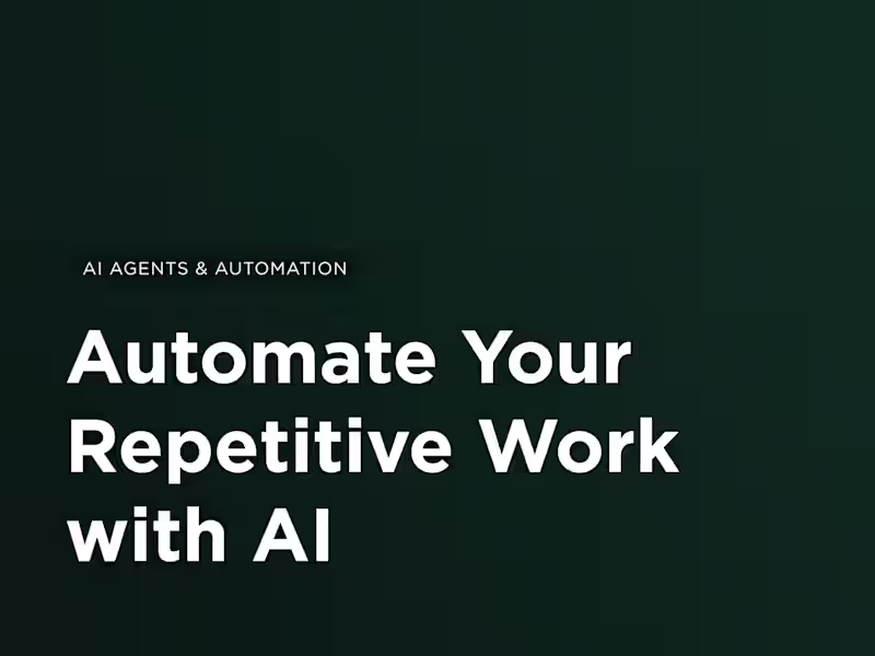 Cover image for Automate Your Repetitive Work with AI