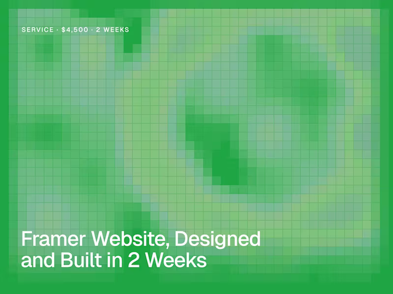 Cover image for Framer Website, Designed and Built in 2 Weeks