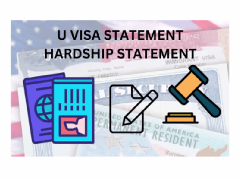 Cover image for U Visa / Hardship Statement writer