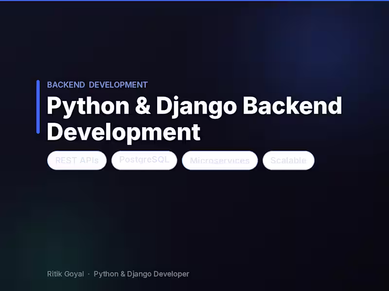 Cover image for Scalable Python & Django Backend Development | REST APIs