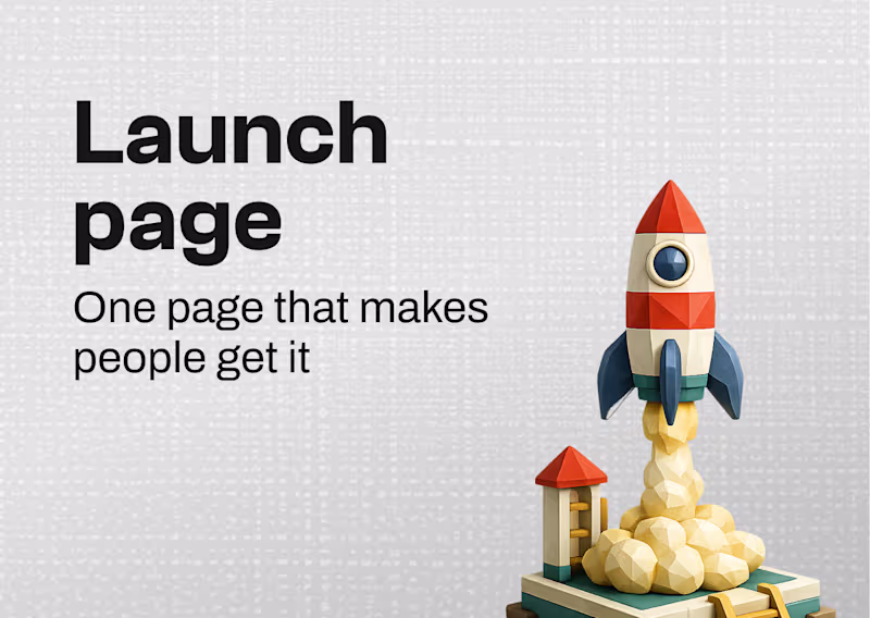 Cover image for Launch Page — Landing page designed and *shipped